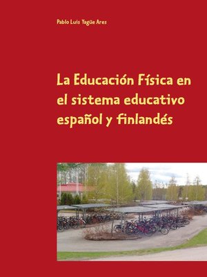 cover image of La Educación Física en el sistema educativo español y finlandés